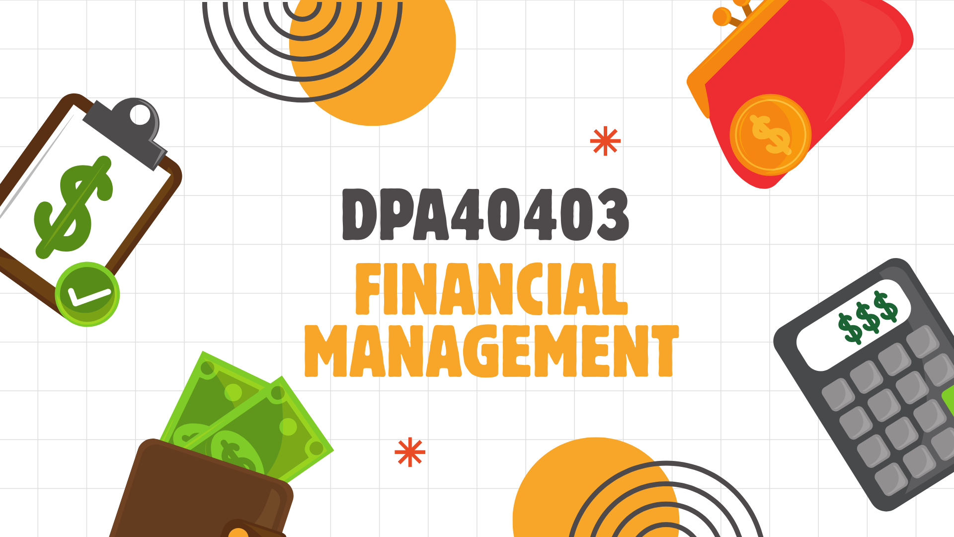 DPA40403: FINANCIAL MANAGEMENT(SESI 1 2026/2027)