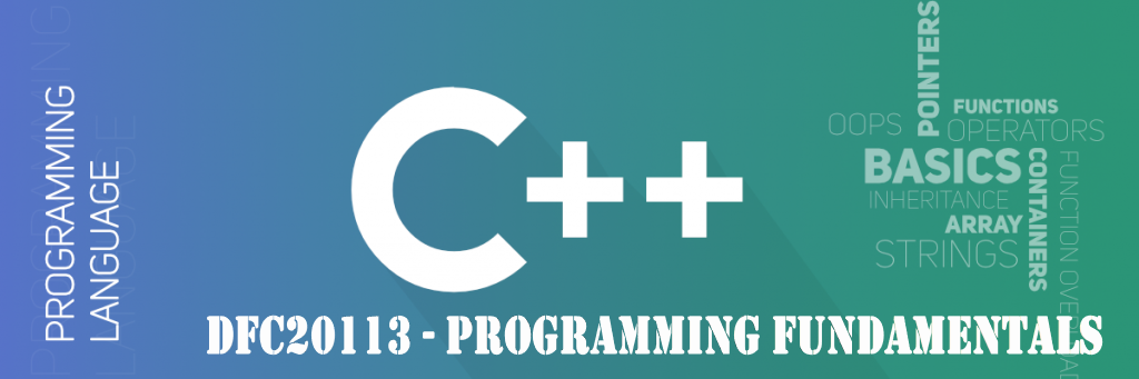 DFC20113 - Programming Fundamentals 