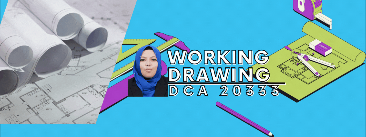 DCA20333 - WORKING DRAWING 1