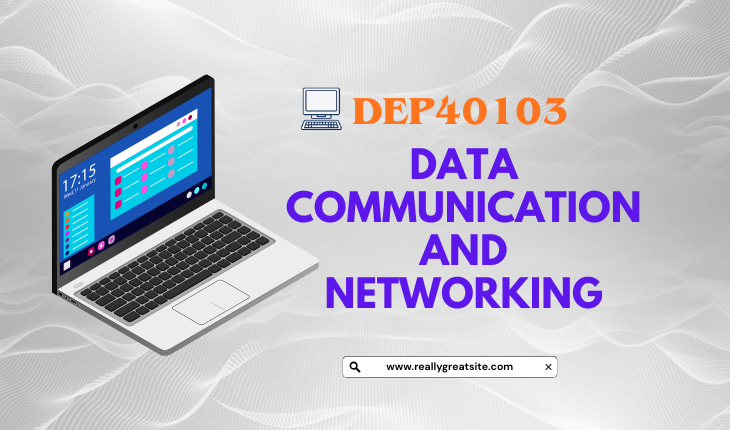 DEP40103 DATA COMMUNICATION AND NETWORKING SESI II 2025/2026